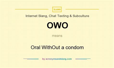 OWO - Oral without condom Whore 